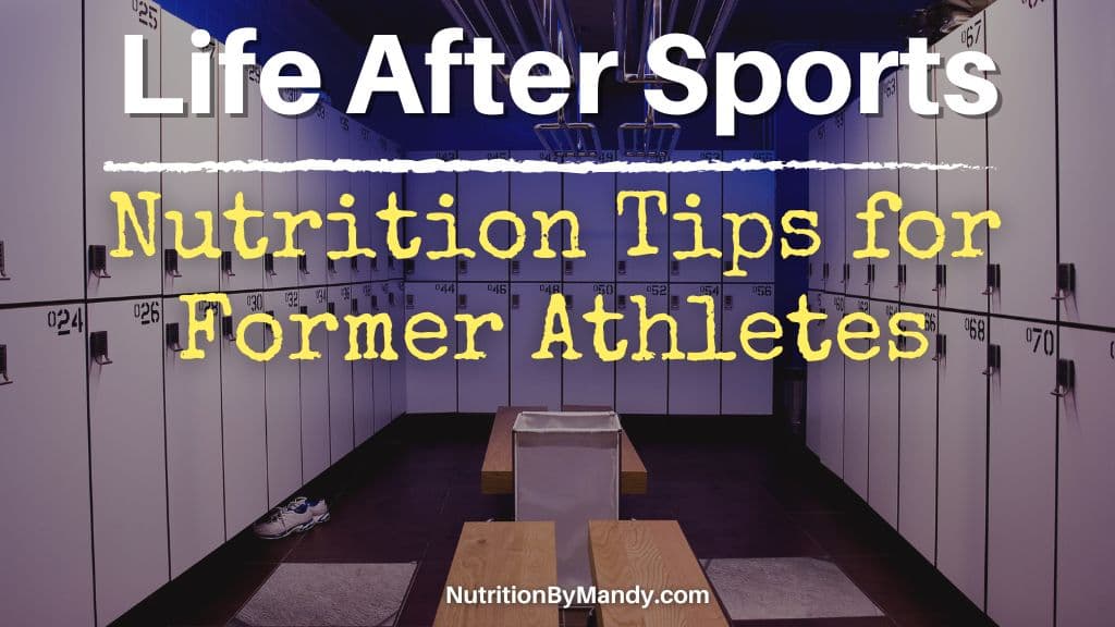 Life After Sports Nutrition Tips for Former Athletes