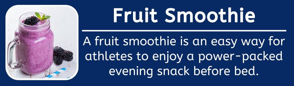 Fruit Smoothie Bedtime Snack Idea for Athletes