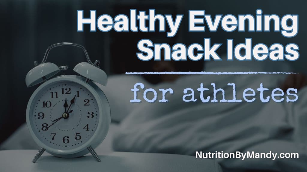 Healthy Evening Snack Ideas for Athletes