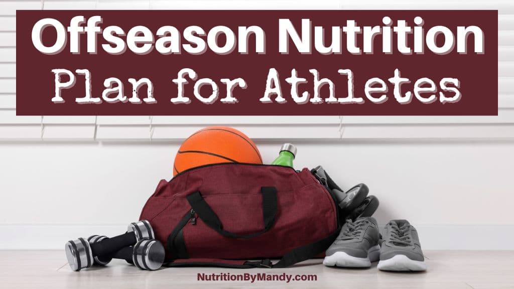 Offseason Nutrition Plan for Athletes