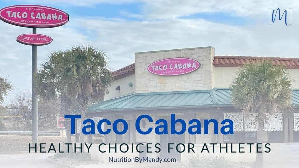 Taco Cabana Nutrition Healthy Chioces for Athletes