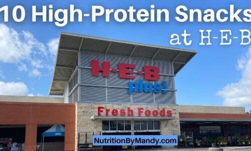 10 High Protein Snacks at H-E-B