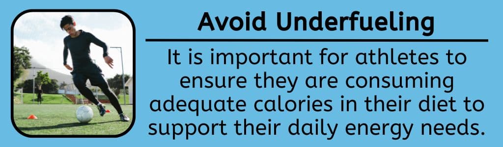 It is important for athletes to make sure they are consuming enough calories in their diet to support their daily energy needs. 