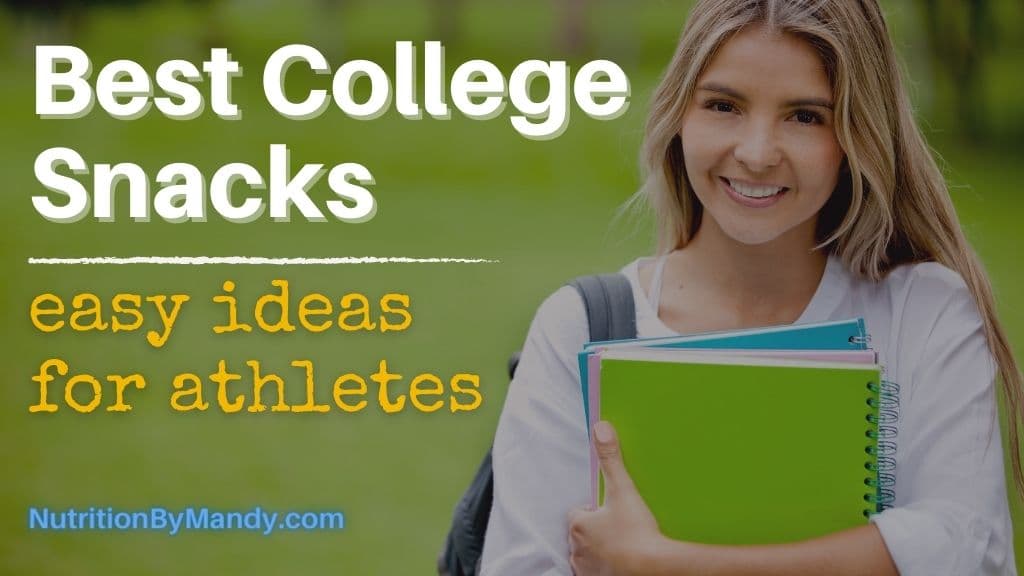 Best College Snacks Easy Ideas for Athletes