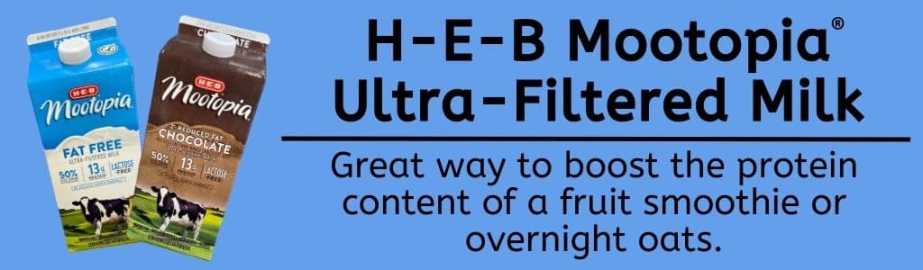 H-E-B Mootopia High-Protein Milk - Great way to boost the protein content of a fruit smoothie or overnight oats.