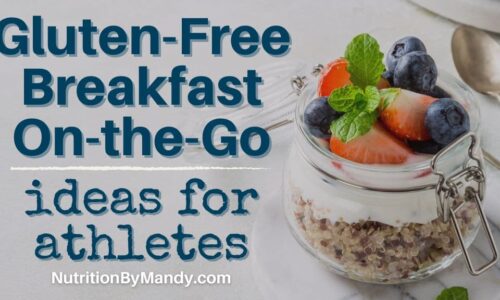 Gluten Free Breakfast On the Go Ideas for Athletes