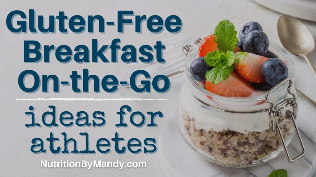 Gluten Free Breakfast On the Go Ideas for Athletes