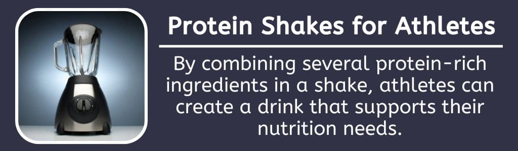 Protein Shakes for Athletes: By combining several protein-rich ingredients in a shake, athletes can create a drink that supports their nutrition needs.