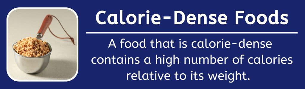 Calorie Dense Foods at Breakfast: A food that is calorie-dense 
contains a high number of calories relative to its weight.