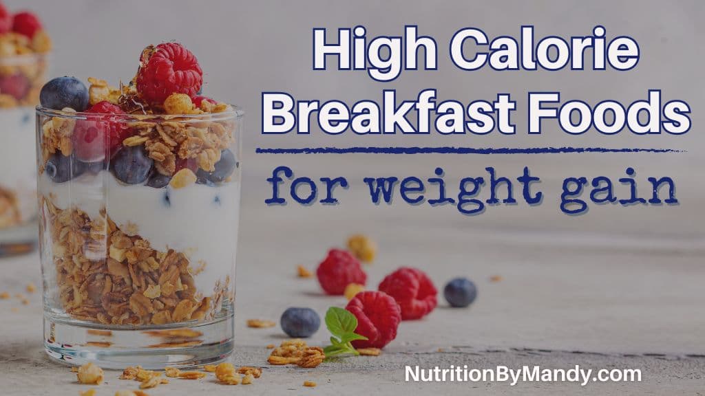 High Calorie Breakfast Foods for Weight Gain