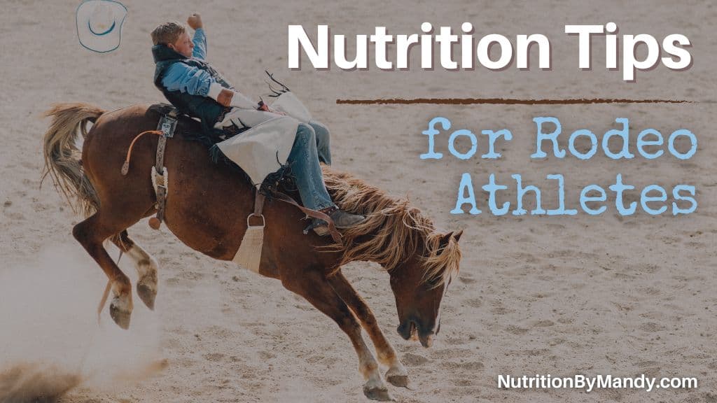 Nutrition Tips for Rodeo Athletes