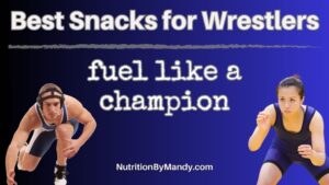 Best Snacks for Wrestlers Fuel Like a Champion