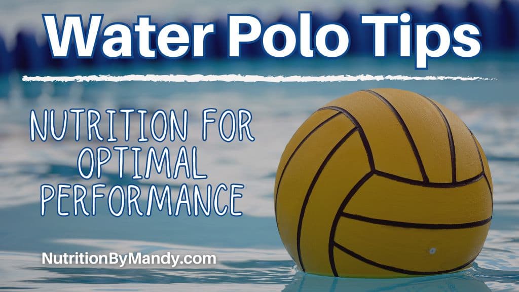 Water Polo Tips Nutrition for Optimal Performance