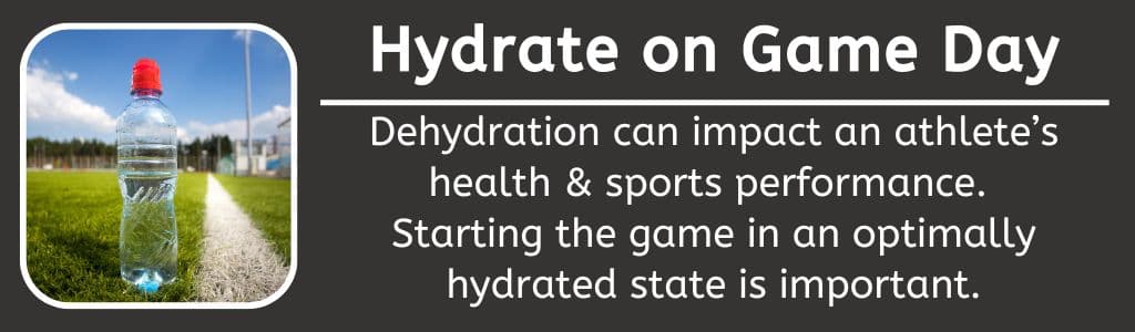 Hydrate Before a Football Game: Dehydration can impact an athlete’s health & sports performance. 
Starting the game in an optimally hydrated state is important.