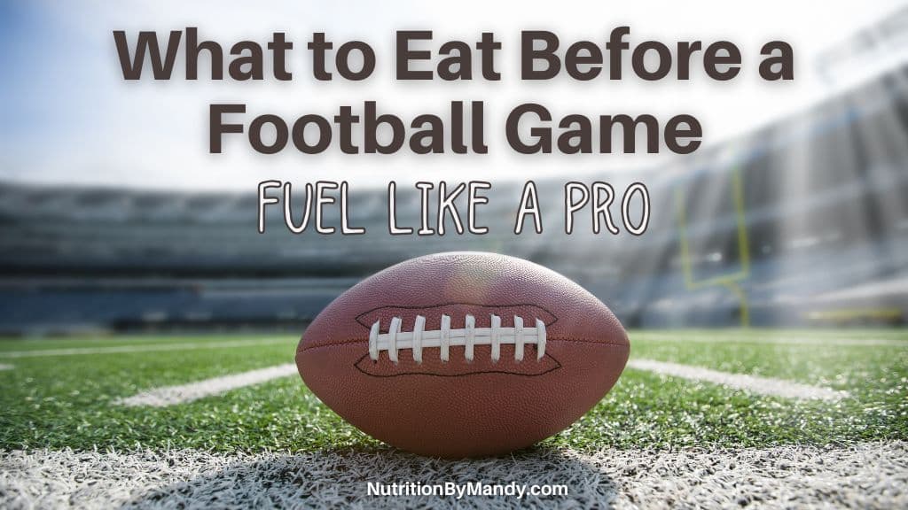 What to Eat Before a Football Game: Fuel Like a Pro
