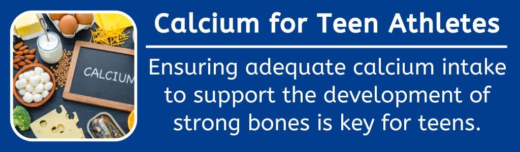 Calcium for Teen Athletes: Ensuring adequate calcium intake to support the development of strong bones is key for teens.