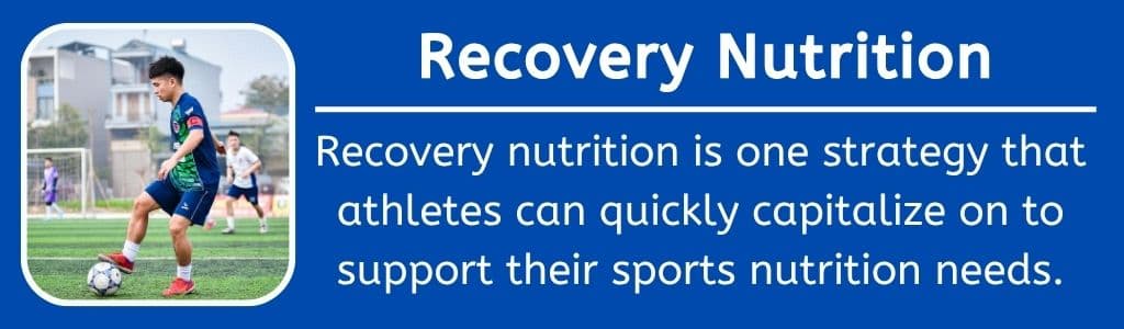Recovery Nutrition for Adolescent Athletes: Recovery nutrition is one strategy that  athletes can quickly capitalize on to support their sports nutrition needs.