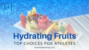 Best Hydrating Fruits: Top Choices for Athletes